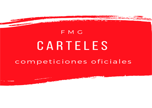 Carteles Competiciones Oficiales FMG
