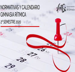 Calendario y Normativas GIMNASIA RÍTMICA-FMG 2020.